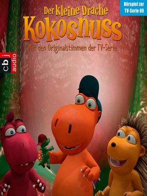 cover image of Der Kleine Drache Kokosnuss--Hörspiel zur TV-Serie 09